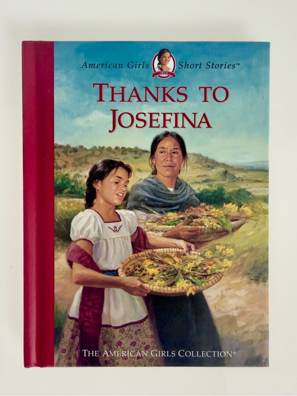 American Girl Thanks to Josefina Short Stories 2003 Pleasant Company Book